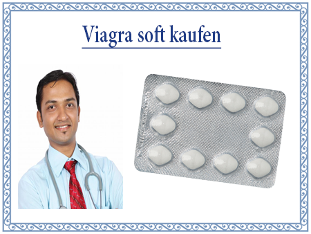 Generisches Viagra Soft kaufen